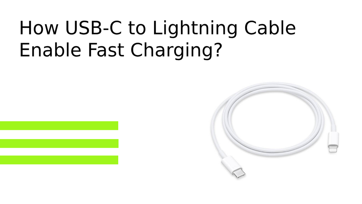 How USB-C to Lightning Cable Enable Fast Charging?